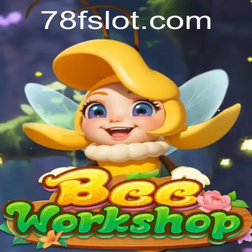 BeeWorkshop: Dive into the Intriguing World of Bees with 78F